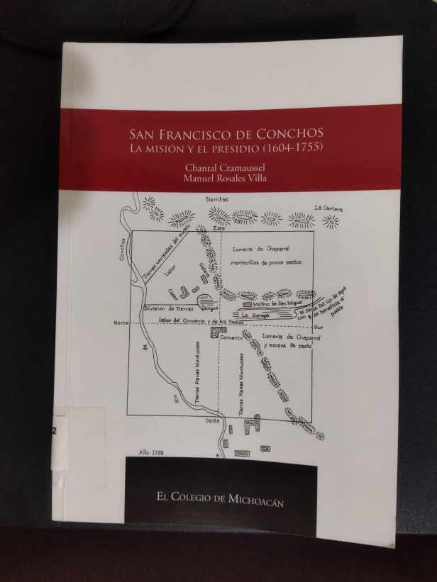 Portada del libro San Francisco de Conchos La misión y el presidio (1604-1755) de Chantal Cramaussel y Manuel Rosales Villa 