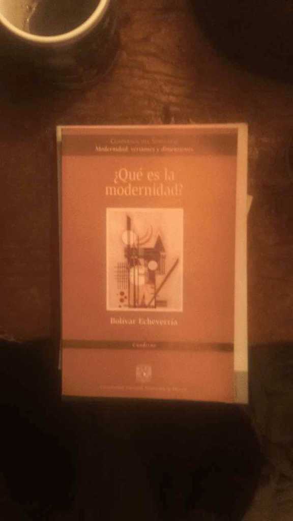 Describir e ilustrar el libro, la lectura Portada Libro ¿Qué es la modernidad? de Bolívar Echeverría