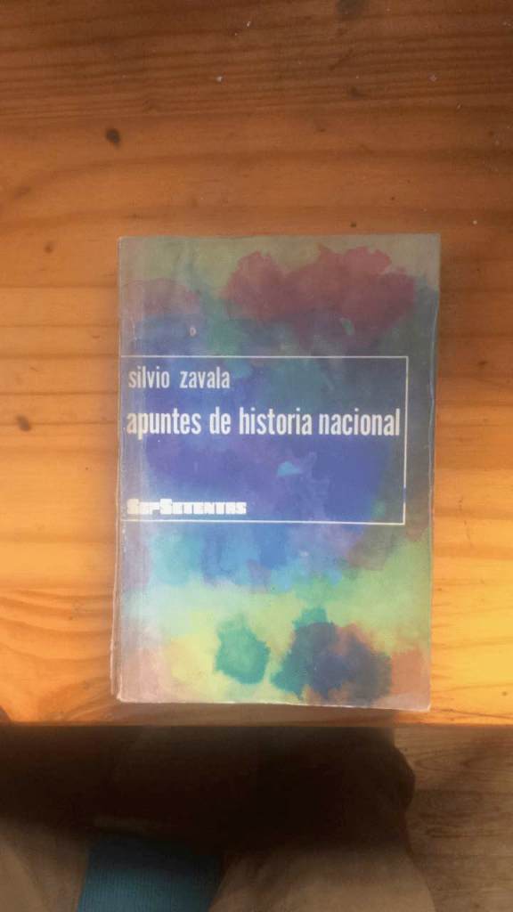 Describir e ilustrar el libro, la lectura Portada libro Silvio Zavala Apuntes de Historia nacional